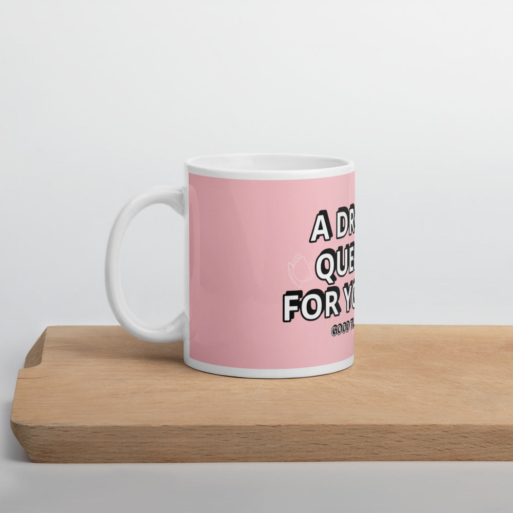 Cup of Queening Mug