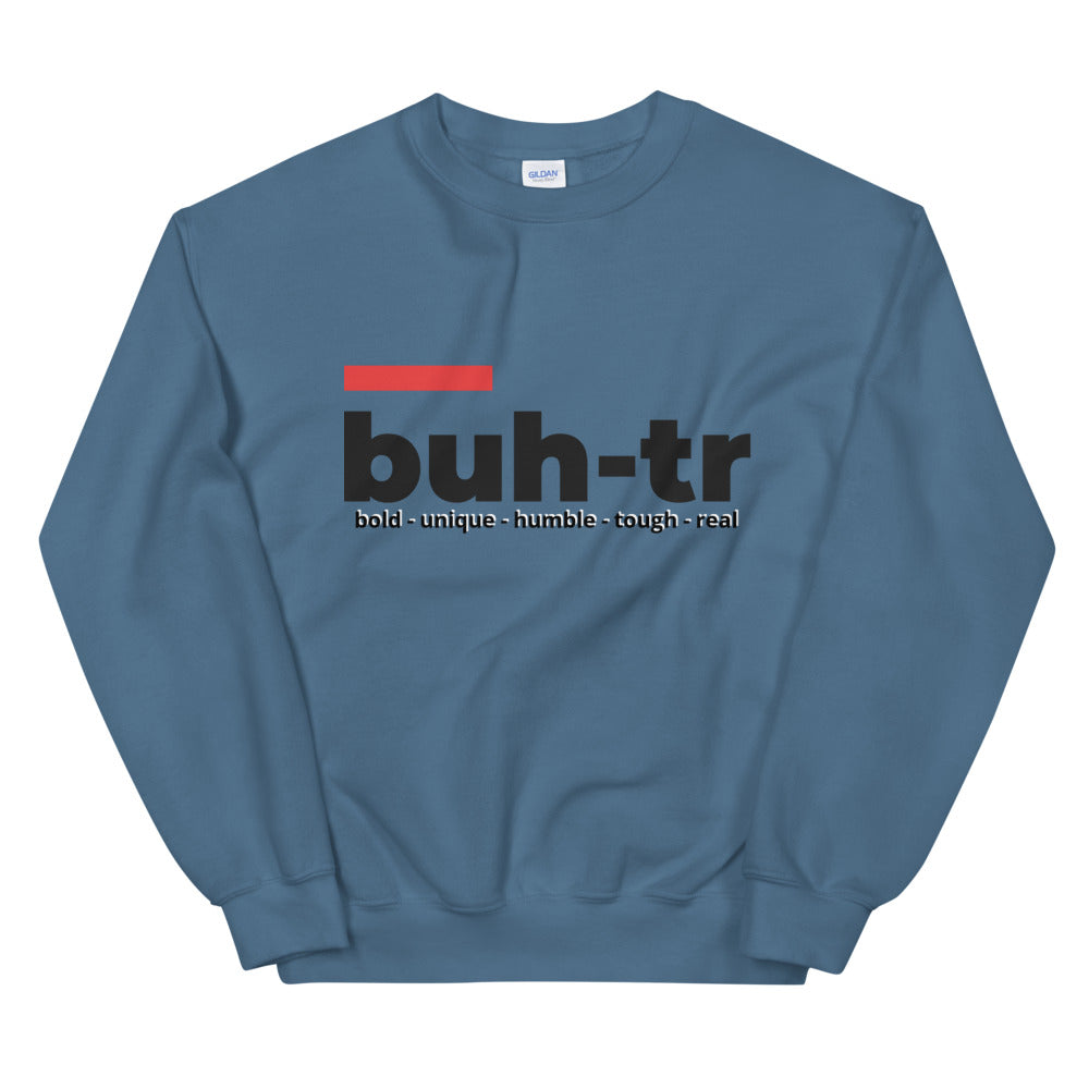 Buh-tr Unisex Sweatshirt (multiple colors)